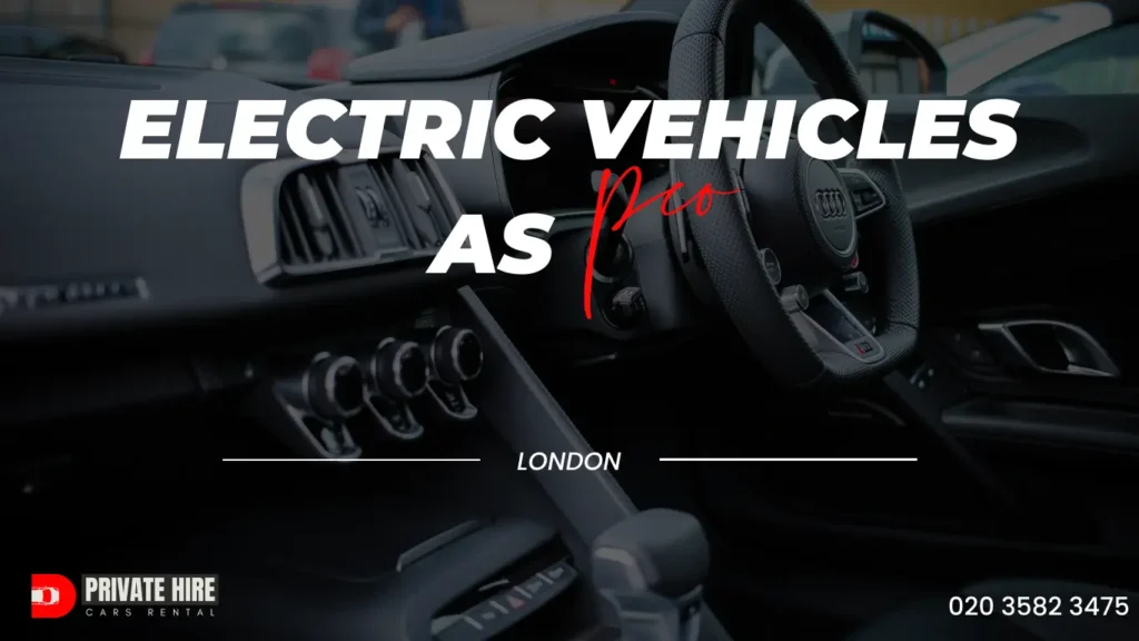 Electric Vehicles PCO London